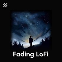 Fading LoFi