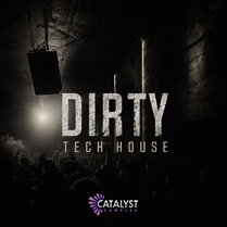 Dirty Tech House