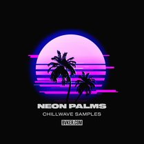 Neon Palms - Chillwave Samples