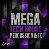 Mega Tech House Percussion and FX