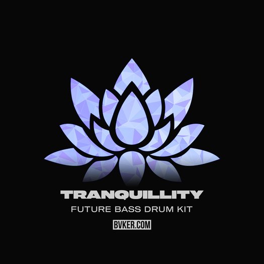 Tranquil - Future Bass Drum Kit